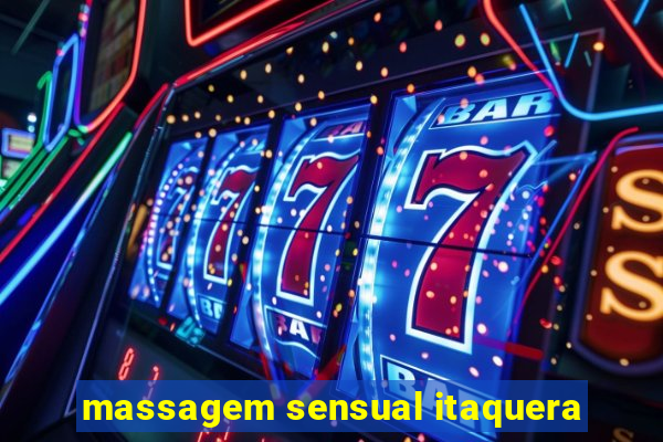 massagem sensual itaquera